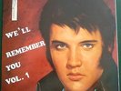 Elvis Presley LP - We´ll Remember You  Vol. 1 - TCB Records EAP - 83