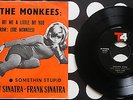 MONKEES, KINKS, FRANK & NANCY SINATRA 7