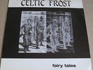 Celtic Frost - Fairy Tales LP - 1987 Aggressive Tones 651083 RARE
