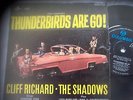 CLIFF RICHARD AND THE SHADOWS / THUNDERBIRDS ARE GO  N/MINT