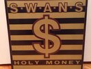 SWANS Holy Money LP vinyl Michael Gira Greed PVC8952 1986 ORIG PRESS rare OOP