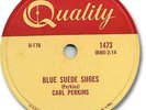 CARL PERKINS Rockabilly 78 RPM Record. Blue Suede Shoes b/w Honey, Don't
