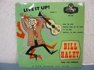 LIVE IT UP PART 2 - BILL HALEY AND HIS COMETS EP - 1ST PRESS JUNE 1956 LONDON