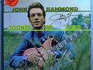 JOHN HAMMOND SOONER/LATER RARE ORIG '68 AUTOGRAPHED WHITE LBL PROMO-ONLY MONO LP