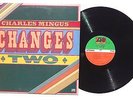 CHARLIE MINGUS: Changes Two LP ATLANTIC RECORDS SD1678 US 1975 NM