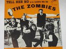 The Zombies Tell Her No Leave Me Be PICTURE SLEEVE ONLY NO 45 DISC Top Shape