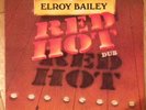 *RARE* ELROY BAILEY: RED HOT DUB/BURNING SOUNDS/UK REGGAE 1979 VINYL LP/NR MINT