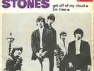 The rolling stones -  Get Off Of My Cloud / I'm Free (1965)