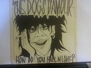 The Dogs D'amour - How Do You Fall In Love -  45 rpm 7 inch single