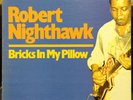 ROBERT NIGHTHAWK bricks in my pillow LP Mint- 1978 Promo PL-11 No UPC Rare WLP