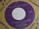 RARE 45 - THE WHITE LINES LA DAMA DE LOS OJOS VERDES Green Eyed Lady PSYCH Hear
