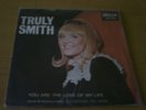 Truly SMITH : You are the love of my life. (SPAIN 7