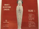 BLACK GOSPEL – SWAN’S SILVERTONE SINGERS Spirituals Volume 1
