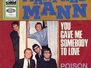 7“ Manfred Mann – Poison Ivy / You Gave Me Somebody To Love // D 1966 / * rar *
