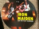 IRON MAIDEN..can we play madness..picture disc.live vinyl record...super rare