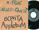 A TRIBE CALLED QUEST Bonita Applebum 7