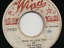 BORN TO LOVE YOU  The SENSATIONS / SECRET WEAPON  Ansel Collins (Orig *WIND*) ?