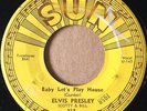 ELVIS PRESLEY 45 Baby Let's Play House ORIG. on SUN #217 w/ push marks   HEAR