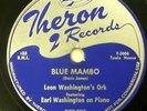LEON WASHINGTON'S ORK 78 Blue Mambo 1940's Jazz BLUES R&B on THERON 10
