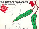 RECORD LP ALBUM.THE SMELL OF GUM LEAVES.JOHN WILLIAMSON.GREEN VINYL.AUSTRALIAN