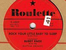 BUDDY KNOX & THE RHYTHM ORCHIDS ON ROULETTE 78 R-4009 IN E- CONDITION