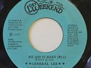 GENERAL LEE-WE DID IT BABY-MODERN SOUL 45 on LOST WEEKEND