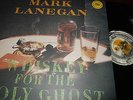 MARK LANEGAN : WHISKEY FOR THE HOLY GHOST LP SUB POP GERMANY