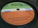 DENNIS MATUMBI (BOVELL) - ROLLING DOWN THE RIVER (KILLER ROOTS) LISTEN ?