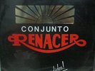 CONJUNTO RENACER - DECIDIDOS . / EXCELLENT GROUP TO COLOMBIA - ORIGINAL LABEL 