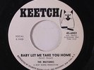 MUSTANGS: Baby Let Me Take You Home / Dixie Was A Bad Boy 45 (dj, faint foxing