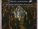 MICHAEL DE ALBUQUERQUE: We May Be Cattle But We've All Got Names LP (UK, w/ Oll