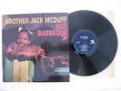 BROTHER JACK MCDUFF  HOT BARBEQUE PRESTIGE 7422 (NM+),Superb, original issue LP