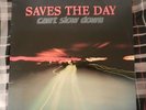 SAVES THE DAY - CAN'T SLOW DOWN equal vision lifetime kid dynamite rancid nofx