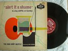 THE BOB CORT SKIFFLE - AIN'T IT A SHAME - V.RARE 1957 DECCA LP - SYKORA -1A/2A