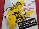DIZZY GILLESPIE ET SON ORCHESTRE LP ORIG FR 60'S DIZZIER AND DIZZIER