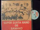 SUPER DJATA BAND DE BAMAKO ? MESMERIZING AFRO PSYCH MANDING MALI ?LP