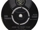 Come on Train Don Thomas DJM  Records