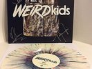 Weird Kids We Are The In Crowd Vinyl LP record /300 Splatter Signed