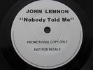 BEATLES/JOHN LENNON DEMO UK NOBODY TOLD ME ONE SIDED DEMO