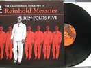 BEN FOLDS FIVE   UNAUTHORIZED BIOGRAPHY OF REINHOLD MESSNER, ORIG '98 LP NM RARE
