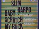 Slim Harpo Baby Scratch My Back Excello 8005 Original 60's Press Mint In Shrink