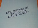 LED ZEPPELIN :GOING TO CALIFORNIA.1LP. SUPER LIMITED EDITION.250/122.COLOUR.MNIT