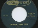 Hear - Rare Rockabilly 45 - David Gates - Swingin' Baby Doll - East West # 123