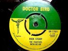 THE FUGITIVES WITH JOE JOE - Rock Steady.  Doctor Bird label.  1968.  EX.