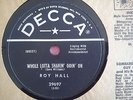 78 Tours ROY HALL-WHOLE LOTTA SHAKIN' GOIN' ON/ALL BY MYSELF