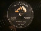 RCA VICTOR 206420-ELVIS PRESLEY- HEARTBREAK HOTEL/ I WAS THE ONE  -E +