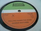 Dennis Matumbi Rolling Down The River Rare Killer Roots 12