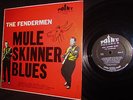  '60s ORIG = THE FENDERMEN - MULESKINNER BLUES - GARAGE ROCKABILLY HOWL