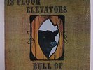 THIRTEENTH FLOOR ELEVATORS: Bull Of The Woods LP (original, cover in shrink) ra