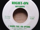 THE VARIATIONS I Wanna Take You Uptown 45   Right-On northern soul